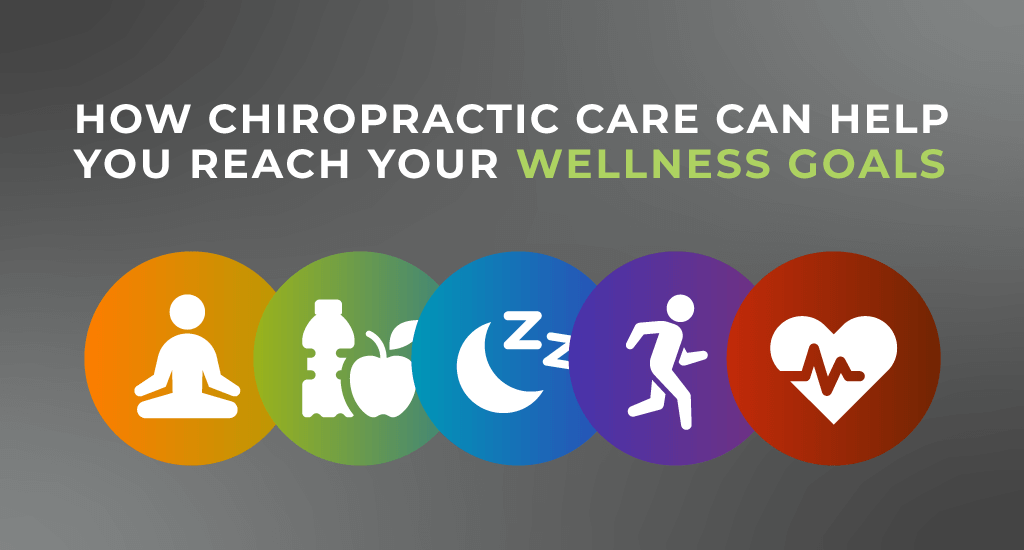 How a Wellness Chiropractor Can Help With Health Goals