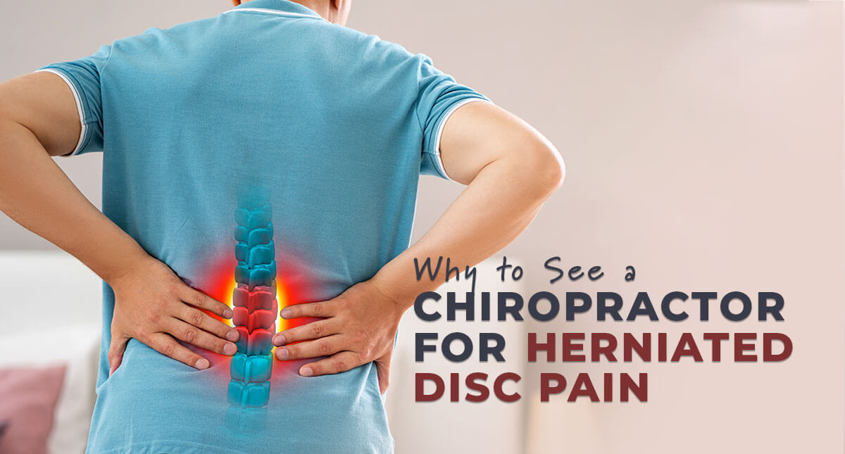 Herniated Disc and Chiropractic Care: Why It Works