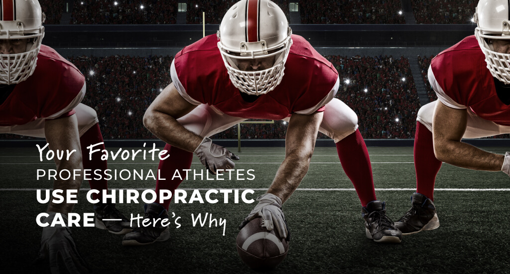 Why Professional Athletes Choose Chiropractic Care